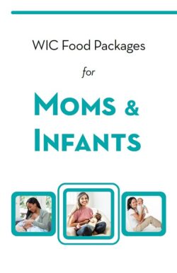 WIC Food Packages For Moms And Infants 