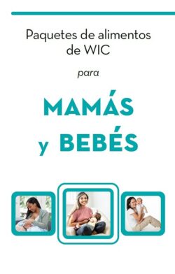 WIC Food Packages For Moms And Infants (Spanish) 