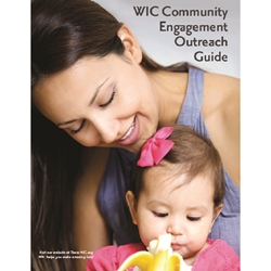 WIC Community Engagement Outreach Guide: (English Only) 