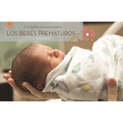 Mothers Milk For Preterm Babies (Spanish) 